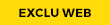 Exclusivité web