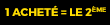 1 acheté = le 2ème 100% remboursés*