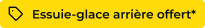 2 balais d'essuie glace avant achetés = 1 balai d'essuie glace arrière offert 