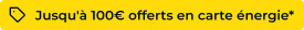 Jusqu’à 100€ offerts en carte énergie sur les pneus Michelin voir modalité de l'offre