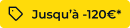 Jusqu'à 120€ remboursés*
